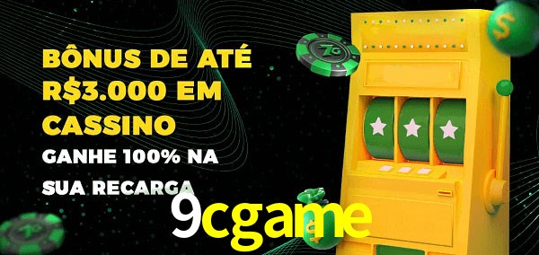 9cgame melhor bônus de depósito